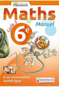 Manuel iParcours Maths 6e (éd. 2016)