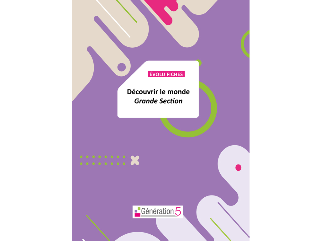 Fiches Découvrir le monde en Grande Section