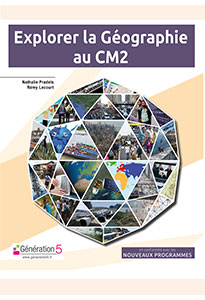 Explorer la Géographie au CM2