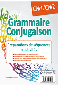 Grammaire-Conjugaison CM1-CM2 - Préparation de séquences et activités